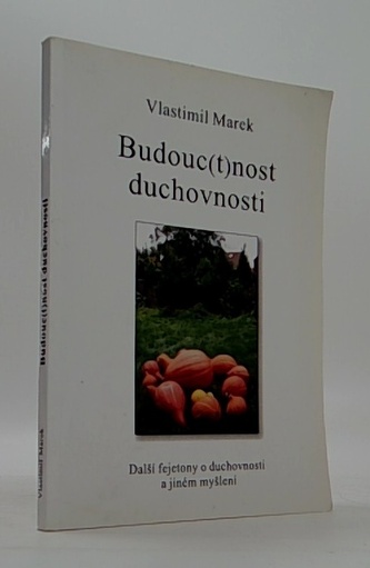 Budouc(t)nost duchovnosti