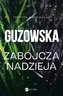 Zabójcza nadzieja