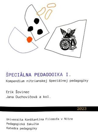 Špeciálna pedagogika I. Špeciálna pedagogika I.