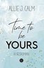 Time to be YOURS