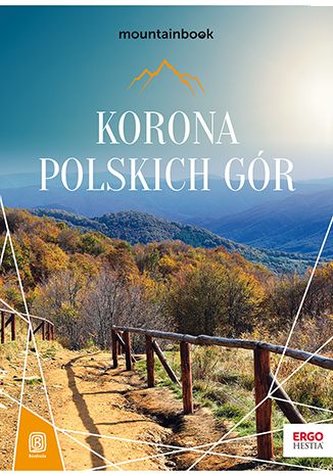 Korona Polskich Gór. MountainBook wyd. 3 Korona Polskich Gór. MountainBook wyd. 3