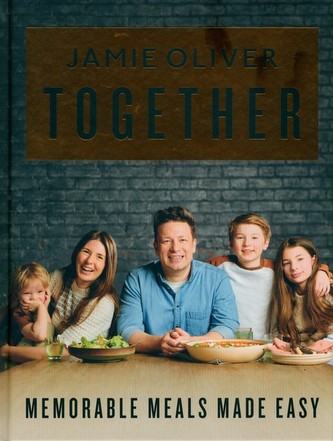 Jamie Oliver Together - Memorable Meals Made Easy [American Measurements]