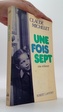 Une foist sept