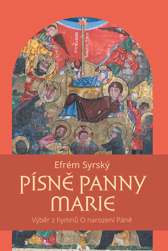 Písně Panny Marie - Výběr z hymnů O narození Páně