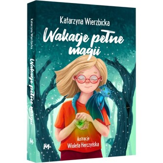 Wakacje pełne magii
