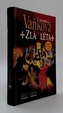 Zlá léta (Lev a růže II.)