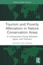 Tourism and Poverty Alleviation in Nature Conservation Areas