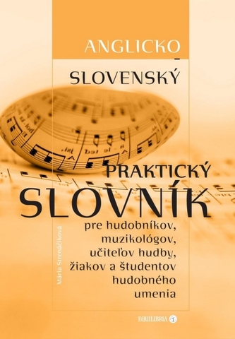 Anglicko-slovenský praktický slovník Anglicko-slovenský praktický slovník