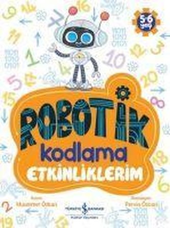 Robotik Kodlama - Etkinliklerim 5 - 6 Yas