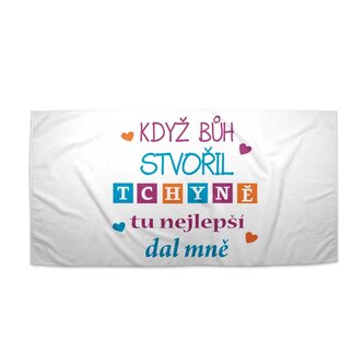 Ručník Když Bůh stvořil tchyně tu nejlepší dal mně: 70x140 cm