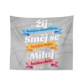 Deka Žij, Směj se, Miluj: 150x120 cm
