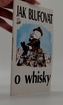 Jak blufovat o whisky