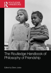 The Routledge Handbook of Philosophy of Friendship