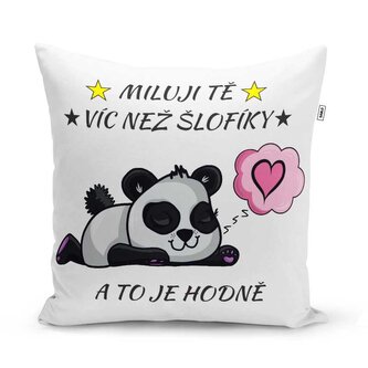 Polštář Miluji tě víc než šlofíky: 40x40 cm