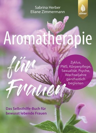 Aromatherapie für Frauen