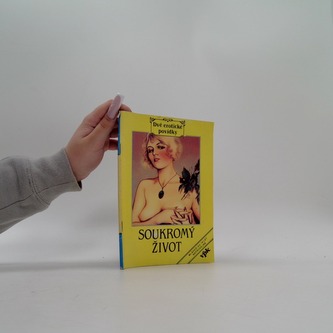 Soukromý život - dvě erotické povídky