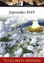 Velké bitvy historie: Japonsko 1945
