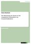 Die Bedeutung des Sports in der veränderten Lebenswelt von Grundschulkindern