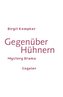 Gegenüber Hühnern