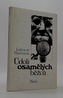 údolí osamělých běžců