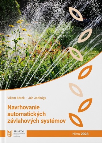 Navrhovanie automatických závlahových systémov Navrhovanie automatických závlahových systémov