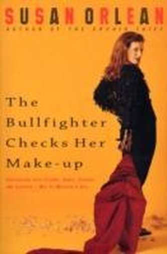 The Bullfighter Checks Her Make-Up