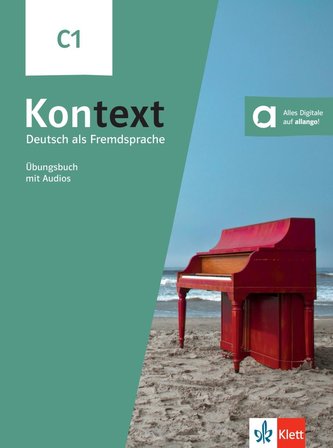 Kontext C1. Übungsbuch mit Audios