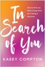 In Search of You