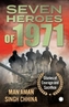 Seven Heroes of 1971: