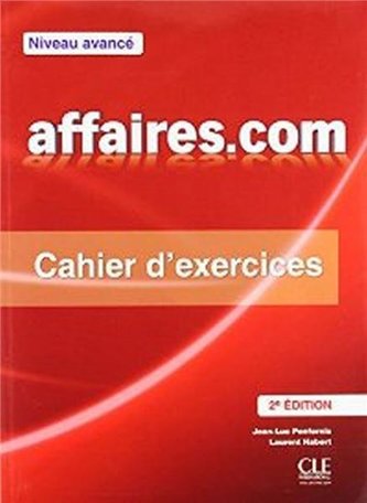 Affaires.com - zeszyt ćwiczeń, niveau avancé