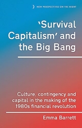 ‘Survival Capitalism’ and the Big Bang