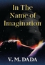 In the Name of Imagination