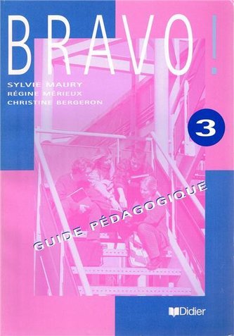 Bravo! 3 zeszyt ćwiczeń do języka francuskiego dla gimnazjum