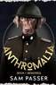Anthromalia (Book 1: Memories)