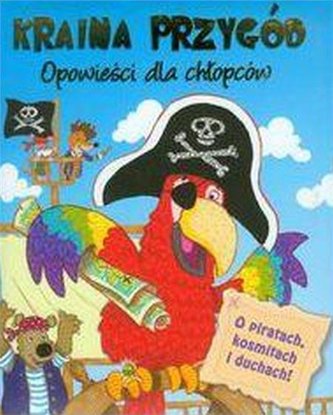 Kraina przygód Opowieści dla chłopców