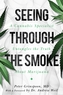 Seeing through the Smoke