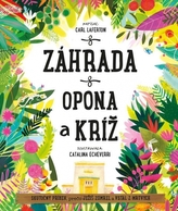 Záhrada, opona a kríž