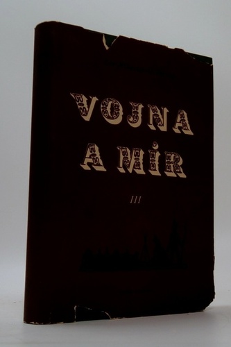 Vojna a mír III
