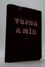 Vojna a mír III