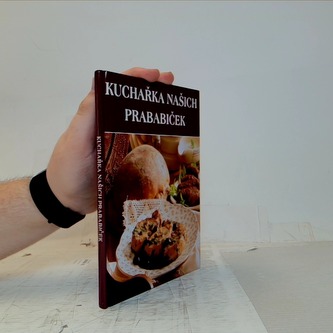 Kuchařka našich prababiček