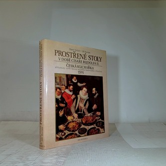 Prostřené stoly v době císaře Rudolfe II