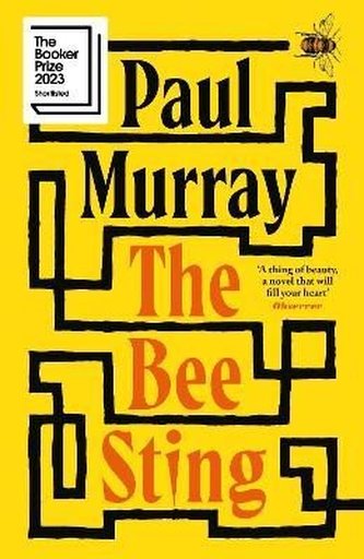The Bee Sting: Shortlisted for the Booker Prize 2023