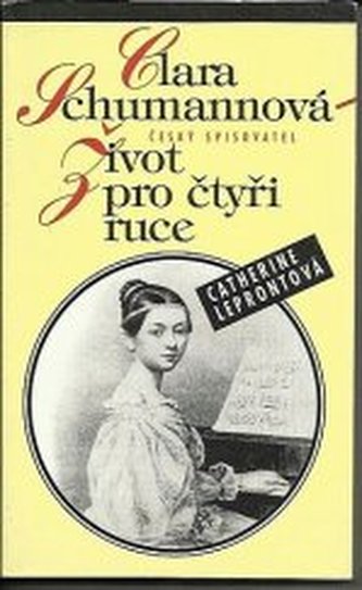 Clara Schumannová život pro čtyři ruce