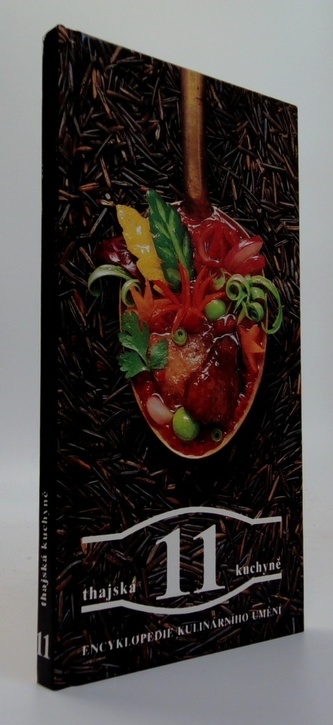 Encyklopedie kulinárního umění 11: Thajská kuchyně