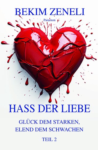 Hass der Liebe
