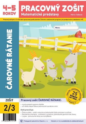 Čarovné rátanie - pracovný zošit 2/3 pre 4-5 ročných Čarovné rátanie - pracovný zošit 2/3 pre 4-5 ročných