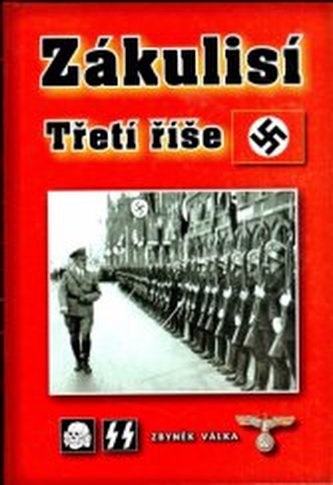 Zákulisí Třetí říše