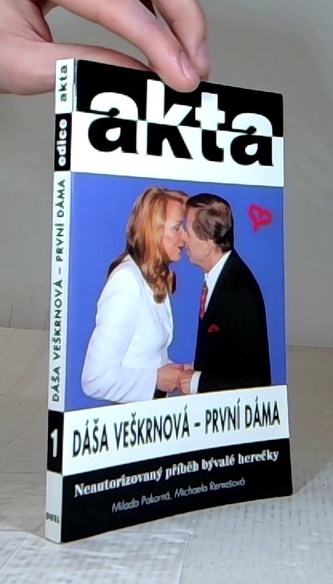 Dáša Veškrnová - první dáma