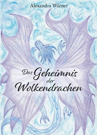 Das Geheimnis der Wolkendrachen