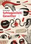 Schlagzeilen-Gewitter